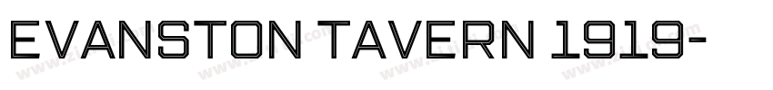 Evanston Tavern 1919字体转换